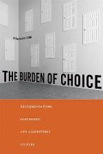 The Burden of Choice