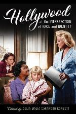 Hollywood at the Intersection of Race and Identity