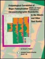 Palynological Correlation of Major Pennsylvanian (Middle and Upper Carboniferous) Chronostratigraphic Boundaries in the Illinois and Other Coal Basins