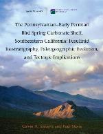 The Pennsylvanian-Early Permian Bird Spring Carbonate Shelf, Southeastern California