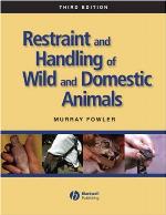 Restraint and Handling of Wild and Domestic Animals