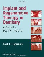Implant and Regenerative Therapy in Dentistry