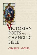 Victorian Poets and the Changing Bible