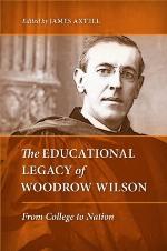 The Educational Legacy of Woodrow Wilson: From College to Nation