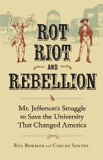 Rot, Riot, and Rebellion