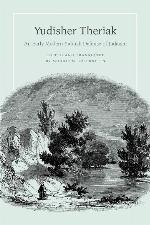 Yudisher Theriak: An Early Modern Yiddish Defense of Judaism