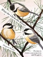 What the Chickadee Knows