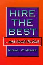 Hire The Best   And Avoid The Rest