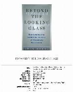 Beyond the Looking Glass