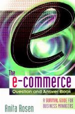 The e-commerce Question and Answer Book
