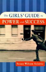 The Girls' Guide to Power and Success