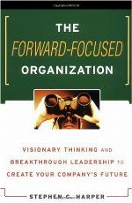 The Forward-Focused Organization