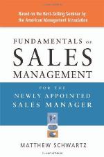 Fundamentals of Sales Management for the Newly Appointed Sales Manager