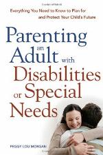Parenting an Adult with Disabilities or Special Needs
