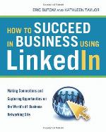 How to Succeed in Business Using LinkedIn