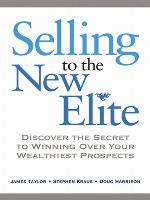 Selling to the New Elite