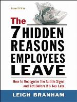 The 7 Hidden Reasons Employees Leave
