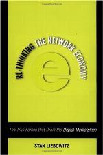 Re-thinking the network economy : the true forces that drive the digital marketplace