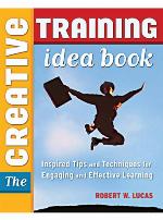 The Creative Training Idea Book
