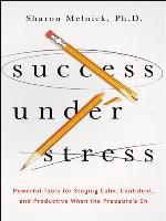 Success Under Stress