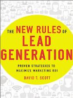 The New Rules of Lead Generation