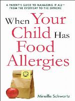 When Your Child Has Food Allergies