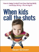 When Kids Call the Shots