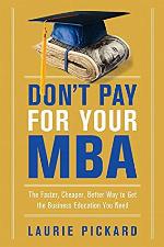 Don't Pay for Your MBA