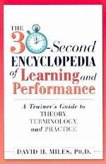 The 30-Second Encyclopedia of Learning and Performance