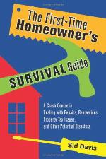 The First-Time Homeowner's Survival Guide