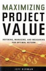 Maximizing Project Value