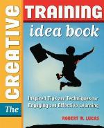 The Creative Training Idea Book
