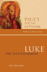 Luke: The Elite Evangelist (Pauls Social Network)