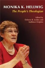 Monika K. Hellwig: The People's Theologian