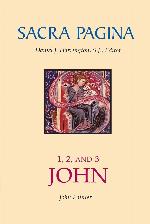 Sacra Pagina: 1, 2, and 3 John (Volume 18)