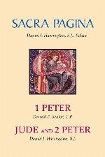 Sacra Pagina: 1 Peter, Jude and 2 Peter (Volume 15)