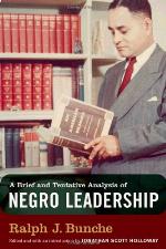 A Brief and Tentative Analysis of Negro Leadership