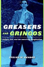 Greasers and Gringos