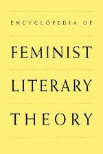 Encyclopedia of Feminist Literary Theory