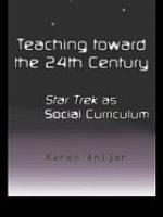 Teaching Toward the 24th Century