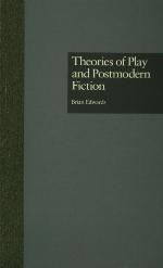 Theories of Play and Postmodern Fiction