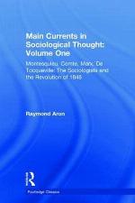 Main Currents in Sociological Thought