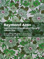 Main Currents in Sociological Thought