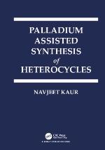 Palladium Assisted Synthesis of Heterocycles