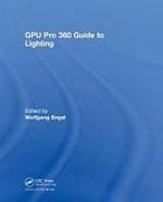 Gpu Pro 360 Guide to Lighting