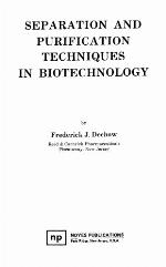 Separation and Purification Techniques in Biotechnology