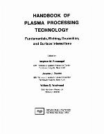 Handbook of Plasma Processing Technology