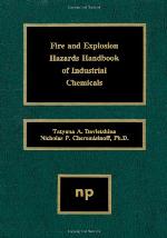 Fire and Explosion Hazards Handbook of Industrial Chemicals