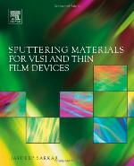 Sputtering Materials for VLSI and Thin Film Devices