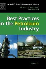 Handbook Of Pollution Prevention And Cleaner Production   Best Practices In The Petroleum Industry (Handbook Of Pollution Prevention And Cleaner Production, Volume 1)